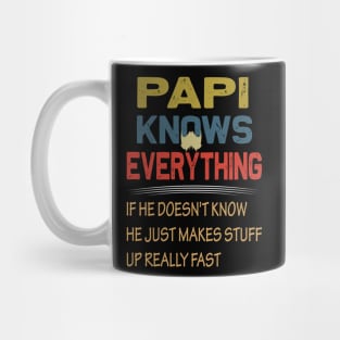 papi knows everything..fathers day gift Mug